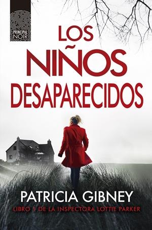 LOS NIÑOS DESAPARECIDOS | 9788417333249 | GIBNEY, PATRICIA | Llibreria La Font de Mimir - Llibreria online Barcelona - Comprar llibres català i castellà