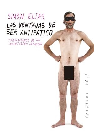 LAS VENTAJAS DE SER ANTIPÁTICO | 9788417386092 | ELÍAS BARASOAIN, SIMÓN | Llibreria La Font de Mimir - Llibreria online Barcelona - Comprar llibres català i castellà