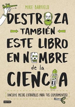 DESTROZA TAMBIÉN ESTE LIBRO EN NOMBRE DE LA CIENCIA | 9788408193203 | BARFIELD, MIKE | Llibreria La Font de Mimir - Llibreria online Barcelona - Comprar llibres català i castellà