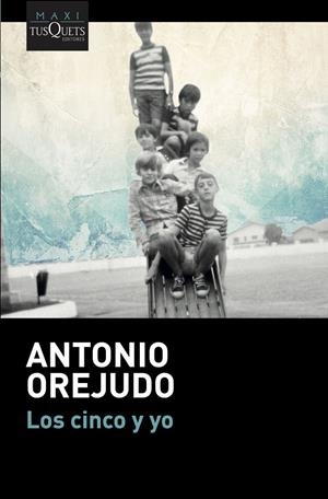 LOS CINCO Y YO | 9788490665855 | OREJUDO, ANTONIO | Llibreria La Font de Mimir - Llibreria online Barcelona - Comprar llibres català i castellà