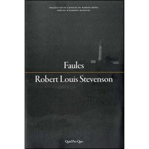FAULES | 9788417410087 | ROBERT LOUIS STEVENSON | Llibreria La Font de Mimir - Llibreria online Barcelona - Comprar llibres català i castellà