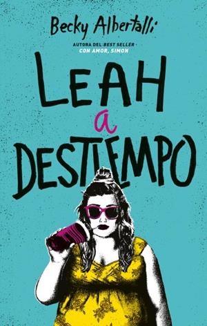 LEAH A DESTIEMPO | 9788492918034 | ALBERTALLI, BECKY | Llibreria La Font de Mimir - Llibreria online Barcelona - Comprar llibres català i castellà
