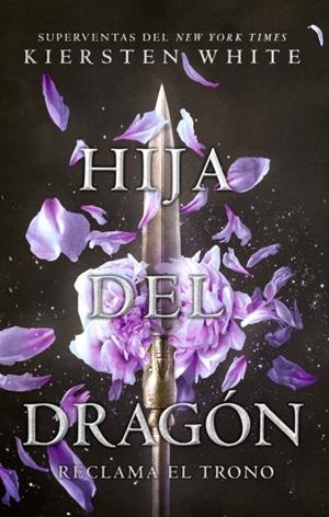 HIJA DEL DRAGÓN | 9788496886834 | WHITE, KIERSTEN | Llibreria La Font de Mimir - Llibreria online Barcelona - Comprar llibres català i castellà
