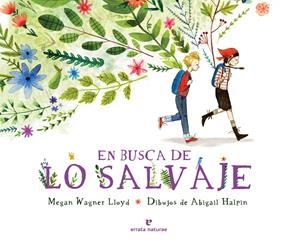 EN BUSCA DE LO SALVAJE | 9788416544790 | WAGNER LLOYD, MEGAN | Llibreria La Font de Mimir - Llibreria online Barcelona - Comprar llibres català i castellà
