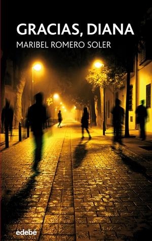 GRACIAS, DIANA | 9788468335278 | ROMERO SOLER, MARIA ISABEL | Llibreria La Font de Mimir - Llibreria online Barcelona - Comprar llibres català i castellà