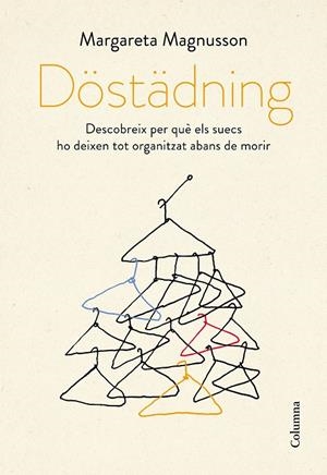 DÖSTÄDNING | 9788466424226 | MAGNUSSON, MARGARETA | Llibreria La Font de Mimir - Llibreria online Barcelona - Comprar llibres català i castellà