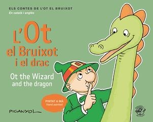 L'OT EL BRUIXOT I EL DRAC - OT THE WIZARD AND THE DRAGON | 9788417207052 | MARTÍNEZ PICANYOL, JOSEP LLUÍS | Llibreria La Font de Mimir - Llibreria online Barcelona - Comprar llibres català i castellà