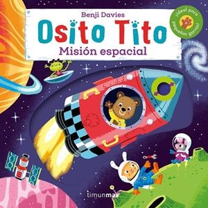 OSITO TITO. MISIÓN ESPACIAL | 9788408158097 | DAVIES, BENJI | Llibreria La Font de Mimir - Llibreria online Barcelona - Comprar llibres català i castellà