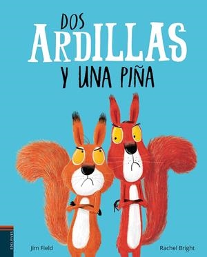 DOS ARDILLAS Y UNA PIÑA | 9788414009833 | BRIGHT, RACHEL | Llibreria La Font de Mimir - Llibreria online Barcelona - Comprar llibres català i castellà