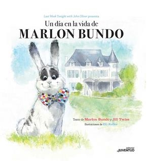 UN DÍA EN LA VIDA DE MARLON BUNDO | 9788426145574 | TWISS, JILL | Llibreria La Font de Mimir - Llibreria online Barcelona - Comprar llibres català i castellà