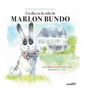 UN DIA EN LA VIDA DE MARLON BUNDO | 9788426145581 | TWISS, JILL | Llibreria La Font de Mimir - Llibreria online Barcelona - Comprar llibres català i castellà