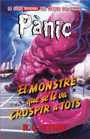 LA MASSA QUE ES VA MENJAR A TOTS | 9788416387151 | R.L. STINE | Llibreria La Font de Mimir - Llibreria online Barcelona - Comprar llibres català i castellà