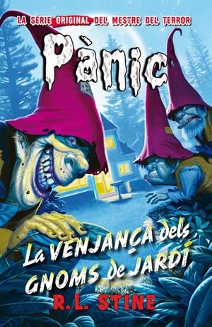 LA VENJANÇA DELS GNOMS DE JARDÍ | 9788416387632 | R.L. STINE | Llibreria La Font de Mimir - Llibreria online Barcelona - Comprar llibres català i castellà