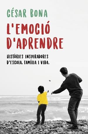 L'EMOCIÓ D'APRENDRE | 9788416930906 | BONA, CÉSAR | Llibreria La Font de Mimir - Llibreria online Barcelona - Comprar llibres català i castellà