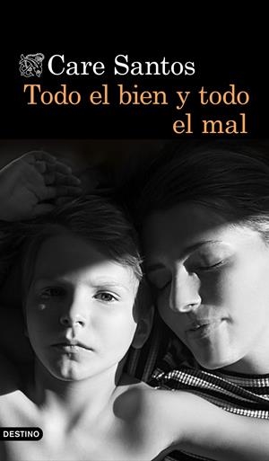 TODO EL BIEN Y TODO EL MAL | 9788423354436 | SANTOS, CARE | Llibreria La Font de Mimir - Llibreria online Barcelona - Comprar llibres català i castellà