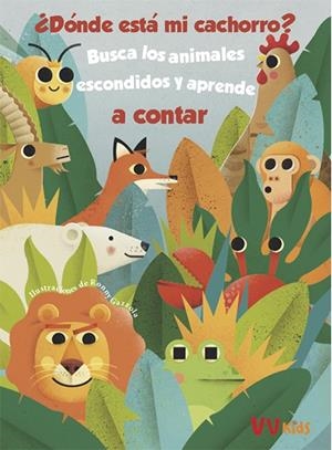 ¿DÓNDE ESTÁ MI CACHORRO? (VVKIDS) | 9788468258621 | GAZZOLA, RONNY | Llibreria La Font de Mimir - Llibreria online Barcelona - Comprar llibres català i castellà