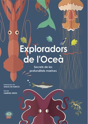 EXPLORADORS DE L'OCEA (VVKIDS) | 9788468258829 | S. WEISS | Llibreria La Font de Mimir - Llibreria online Barcelona - Comprar llibres català i castellà