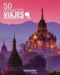 50 GRANDES VIAJES PARA HACER EN LA VIDA | 9788417245092 | GLOAGUEN, PHILIPPE | Llibreria La Font de Mimir - Llibreria online Barcelona - Comprar llibres català i castellà