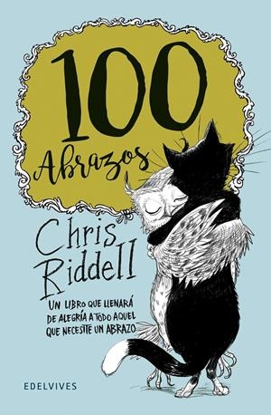 100 ABRAZOS | 9788414008232 | RIDDELL, CHRIS | Llibreria La Font de Mimir - Llibreria online Barcelona - Comprar llibres català i castellà