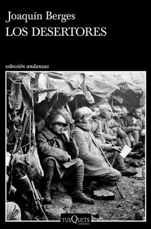 LOS DESERTORES | 9788490666135 | BERGES, JOAQUÍN | Llibreria La Font de Mimir - Llibreria online Barcelona - Comprar llibres català i castellà