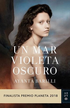 UN MAR VIOLETA OSCURO | 9788408197416 | BARILLI, AYANTA | Llibreria La Font de Mimir - Llibreria online Barcelona - Comprar llibres català i castellà