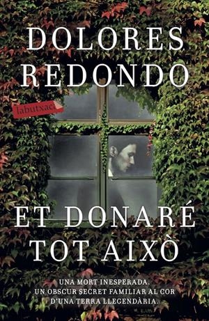 ET DONARÉ TOT AIXÒ | 9788417420208 | REDONDO, DOLORES | Llibreria La Font de Mimir - Llibreria online Barcelona - Comprar llibres català i castellà