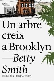 CREIX UN ARBRE A BROOKLYN | 9788494782961 | SMITH, BETTY | Llibreria La Font de Mimir - Llibreria online Barcelona - Comprar llibres català i castellà