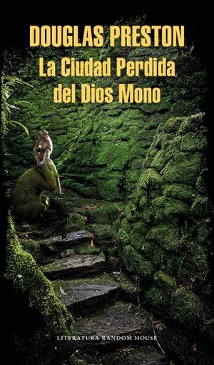 LA CIUDAD PERDIDA DEL DIOS MONO | 9788439734918 | PRESTON, DOUGLAS | Llibreria La Font de Mimir - Llibreria online Barcelona - Comprar llibres català i castellà