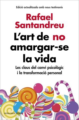 L'ART DE NO AMARGAR-SE LA VIDA (EDICIÓ AMPLIADA I ACTUALITZADA) | 9788416930616 | SANTANDREU, RAFAEL | Llibreria La Font de Mimir - Llibreria online Barcelona - Comprar llibres català i castellà