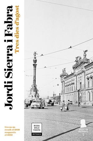 TRES DIES D'AGOST (INSPECTOR MASCARELL 7) | 9788417444570 | SIERRA I FABRA, JORDI | Llibreria La Font de Mimir - Llibreria online Barcelona - Comprar llibres català i castellà