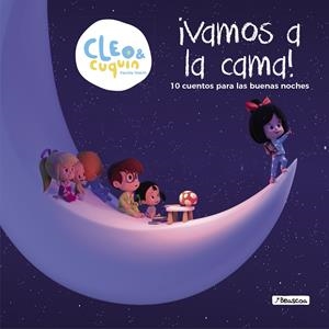 VAMOS A LA CAMA (CLEO Y CUQUÍN. PRIMERAS LECTURAS) | 9788448851354 | VARIOS AUTORES, | Llibreria La Font de Mimir - Llibreria online Barcelona - Comprar llibres català i castellà