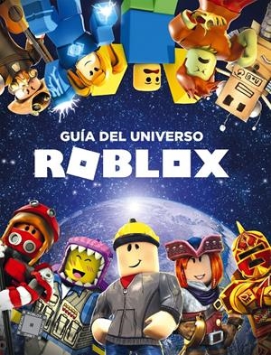 GUÍA DEL UNIVERSO ROBLOX | 9788417460426 | , VARIOS AUTORES | Llibreria La Font de Mimir - Llibreria online Barcelona - Comprar llibres català i castellà