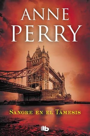 SANGRE EN EL TÁMESIS (DETECTIVE WILLIAM MONK 20) | 9788490707135 | PERRY, ANNE | Llibreria La Font de Mimir - Llibreria online Barcelona - Comprar llibres català i castellà