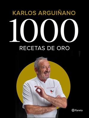 1000 RECETAS DE ORO | 9788408196242 | ARGUIÑANO, KARLOS | Llibreria La Font de Mimir - Llibreria online Barcelona - Comprar llibres català i castellà