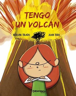 TENGO UN VOLCÁN | 9788494820694 | TIRADO TORRAS, MÍRIAM/TURU SÁNCHEZ, JOAN | Llibreria La Font de Mimir - Llibreria online Barcelona - Comprar llibres català i castellà