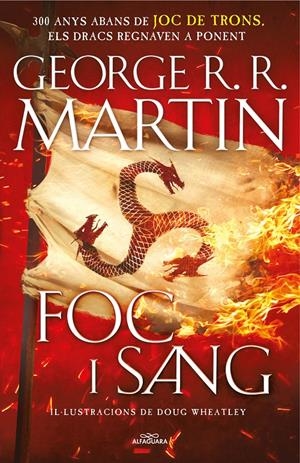 FOC I SANG (CANÇÓ DE GEL I FOC) | 9788420434117 | MARTIN, GEORGE R.R./WHEATLEY, DOUG | Llibreria La Font de Mimir - Llibreria online Barcelona - Comprar llibres català i castellà