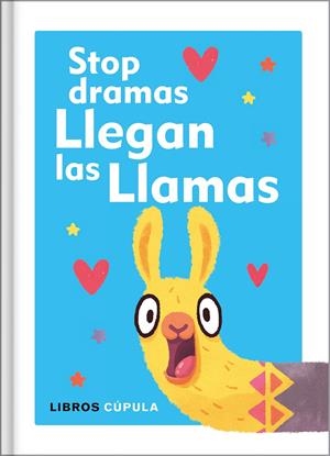 STOP DRAMAS, LLEGAN LAS LLAMAS | 9788448025137 | AA. VV. | Llibreria La Font de Mimir - Llibreria online Barcelona - Comprar llibres català i castellà