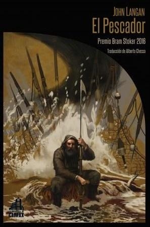 EL PESCADOR | 9788494923203 | JOHN LANGAN | Llibreria La Font de Mimir - Llibreria online Barcelona - Comprar llibres català i castellà