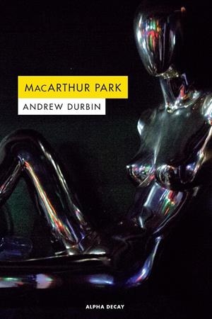 MACARTHUR PARK | 9788494821073 | DURBIN, ANDREW | Llibreria La Font de Mimir - Llibreria online Barcelona - Comprar llibres català i castellà