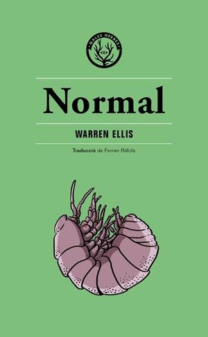 NORMAL - CAT | 9788494917004 | WARREN ELLIS | Llibreria La Font de Mimir - Llibreria online Barcelona - Comprar llibres català i castellà