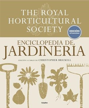 ENCICLOPEDIA DE JARDINERÍA. THE ROYAL HORTICULTURAL SOCIETY | 9788416449576 | BRICKELL, CHRISTOPHER | Llibreria La Font de Mimir - Llibreria online Barcelona - Comprar llibres català i castellà