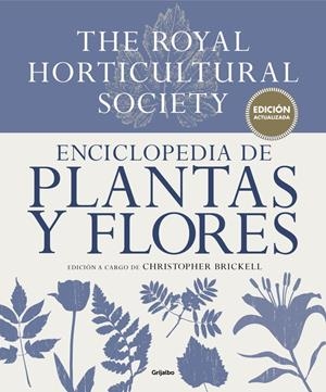ENCICLOPEDIA DE PLANTAS Y FLORES. THE ROYAL HORTICULTURAL SOCIETY | 9788416449798 | BRICKELL, CHRISTOPHER | Llibreria La Font de Mimir - Llibreria online Barcelona - Comprar llibres català i castellà