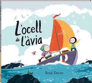 L'OCELL DE L'ÀVIA | 9788417497095 | DAVIES, BENJI | Llibreria La Font de Mimir - Llibreria online Barcelona - Comprar llibres català i castellà