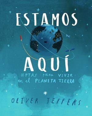 ESTAMOS AQUÍ | 9788416394999 | JEFFERS, OLIVER | Llibreria La Font de Mimir - Llibreria online Barcelona - Comprar llibres català i castellà