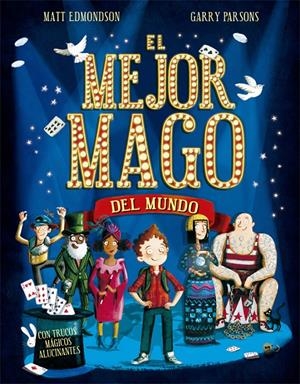 EL MEJOR MAGO DEL MUNDO | 9788424662783 | EDMONDSON, MATT | Llibreria La Font de Mimir - Llibreria online Barcelona - Comprar llibres català i castellà