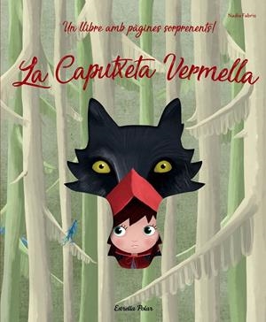 LA CAPUTXETA VERMELLA | 9788491376002 | FABRIS, NADIA | Llibreria La Font de Mimir - Llibreria online Barcelona - Comprar llibres català i castellà