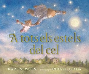 A TOTS ELS ESTELS DEL CEL | 9788426145482 | NEWSON, KARL | Llibreria La Font de Mimir - Llibreria online Barcelona - Comprar llibres català i castellà