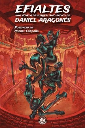 EFIALTES | 9788494922688 | ARAGONÉS, DANIEL | Llibreria La Font de Mimir - Llibreria online Barcelona - Comprar llibres català i castellà