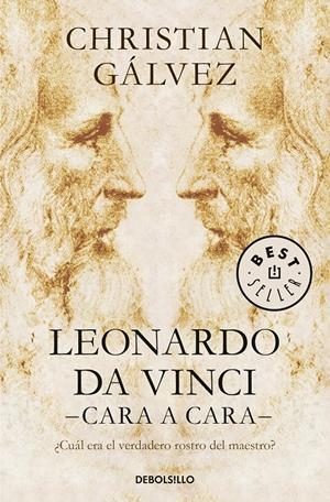 LEONARDO DA VINCI -CARA A CARA- | 9788466343213 | GÁLVEZ, CHRISTIAN | Llibreria La Font de Mimir - Llibreria online Barcelona - Comprar llibres català i castellà