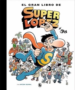 EL GRAN LIBRO DE SUPERLÓPEZ | 9788402421609 | JAN, | Llibreria La Font de Mimir - Llibreria online Barcelona - Comprar llibres català i castellà